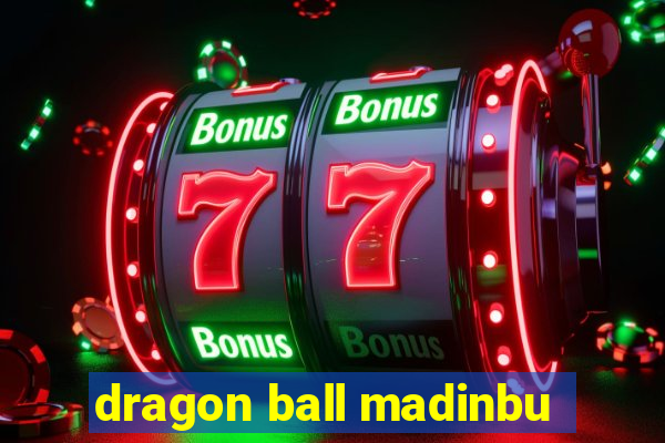 dragon ball madinbu
